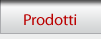 PRODOTTI